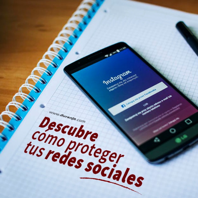 Descubre cómo proteger tus redes sociales