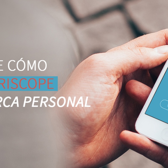 8 formas de cómo utilizar Periscope para tu marca personal 