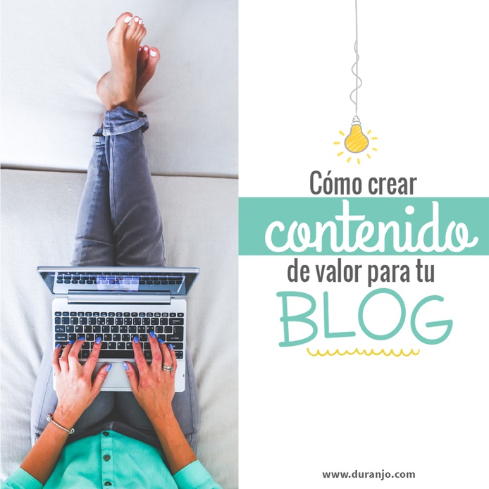 Cómo crear contenido de valor para tu blog